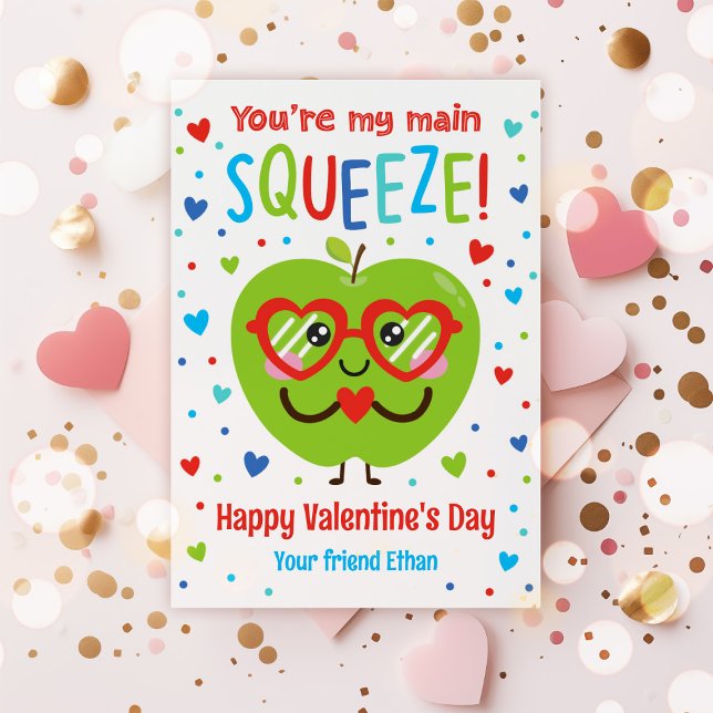  You're My Main Squeeze Valentine Classroom Card (Creator Uploaded)