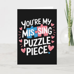 You're My Missing Puzzle Piece Valentine Matching Card