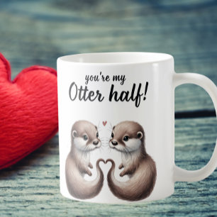 You're My Otter Half  Coffee Mug