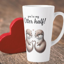 You're My Otter Half 