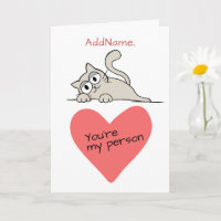 Youre My Person I Love You Add Name Cat Greeting