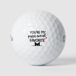 'You're My Purr-sonal Favorite' Cat Lovers Humor Golf Balls