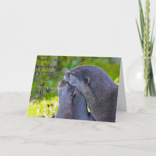 You're my significant Otter Valentine Card