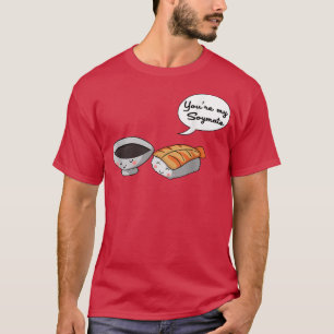 You're My Soymate - Soulmate Japanese Sushi Couple T-Shirt