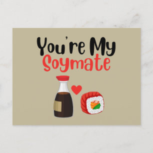 You're My Soymate , Soy Postcard
