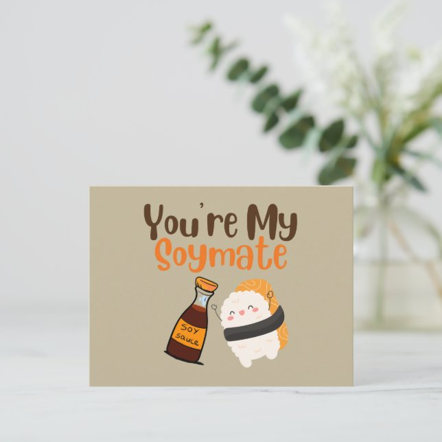 You're My Soymate , Soy Postcard (Standing Front)
