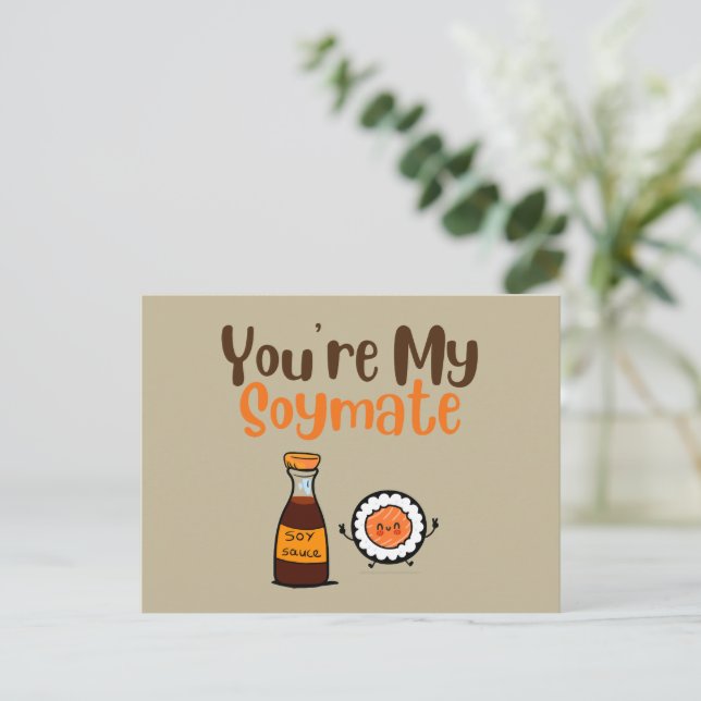You're My Soymate , Soy Postcard (Standing Front)