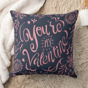 You're my valentine Chalkboard   Throw Pillow