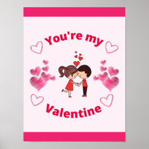 You're my Valentine    Poster