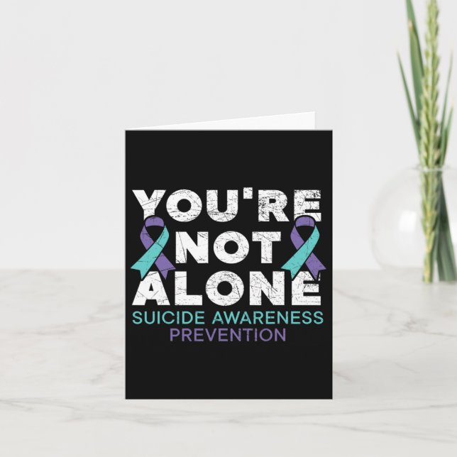 You're Not Alone Depression Suicide Prevention Awa Card (Front)