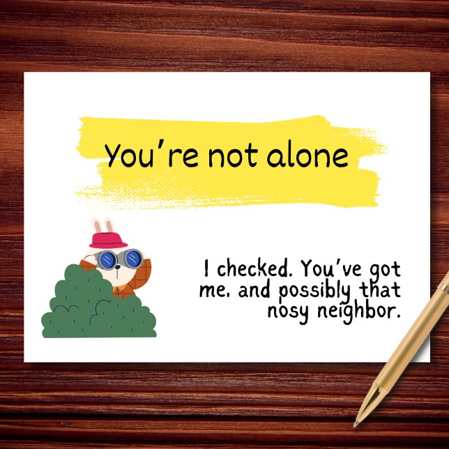 You're Not Alone (Probably Watched) Card (Creator Uploaded)