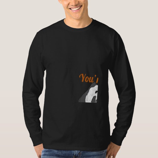 You're Not Even On My Level Engineer Tripod Land S T-Shirt (Front)