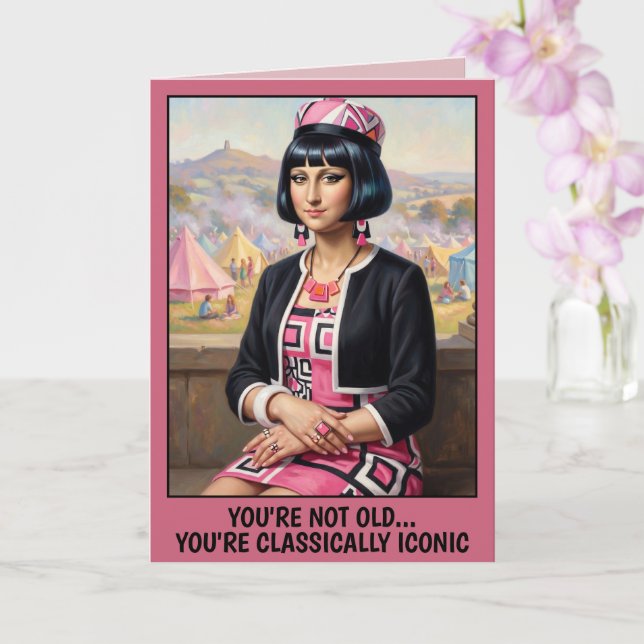'You're Not Old' Birthday Card (Orchid)