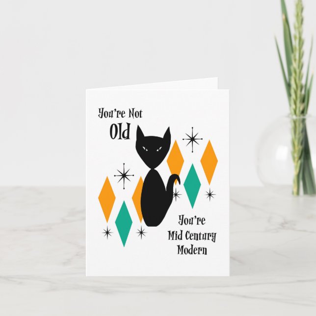 You're Not Old You're Mid Century Modern Cat Stars Card (Front)