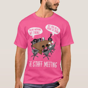 You'Re Nothing But Treble Music Joke Musician Orch T-Shirt