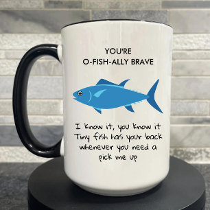 You're O Fish Ally Brave Funny Coworker Birthday Mug