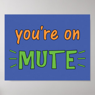 You're on Mute      Poster
