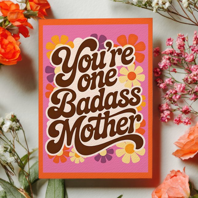 You're One Badass Mother RETRO Funny Mother's Day  Holiday Card (Creator Uploaded)