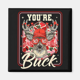 You're One Cool Buck Camouflage Valentine's Day Hu Magnet