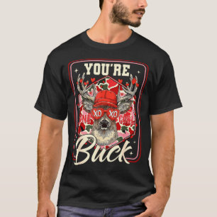 You're One Cool Buck Camouflage Valentine's Day Hu T-Shirt
