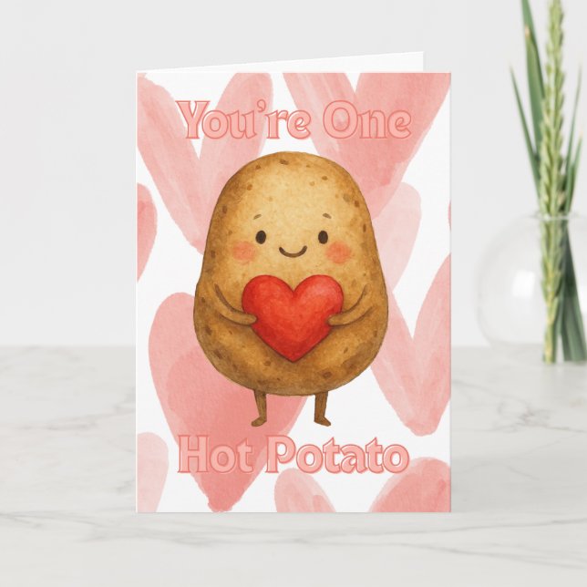 You're One Hot Potato Card (Front)