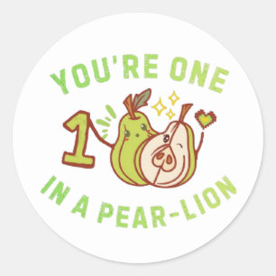 You're One In A Pear-Lion Pear Pun Classic Round Sticker