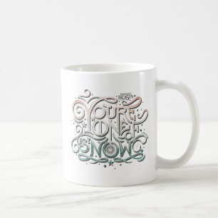 You're One Of Us Now Colourful Graphic Coffee Mug
