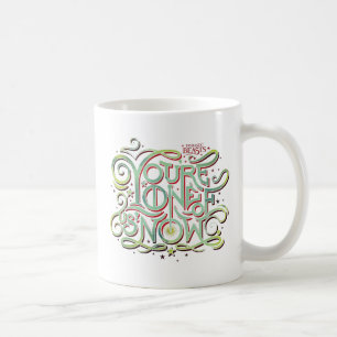 You're One Of Us Now Green Graphic Coffee Mug