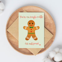 You're one tough Cookie - Get well Christmas
