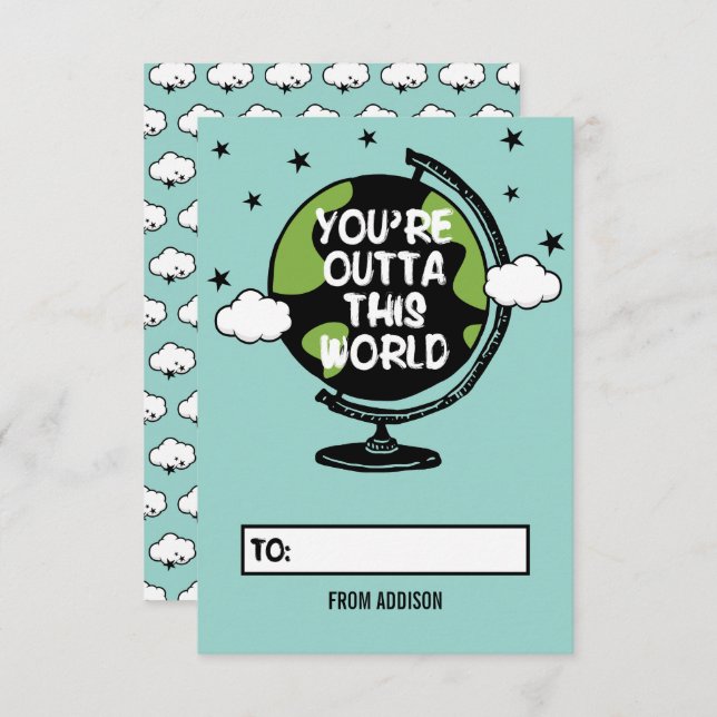 You're Outta This World Classroom Valentine Card (Front/Back)