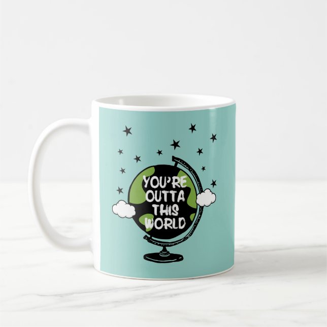 You're Outta This World Valentine's Day Coffee Mug (Left)