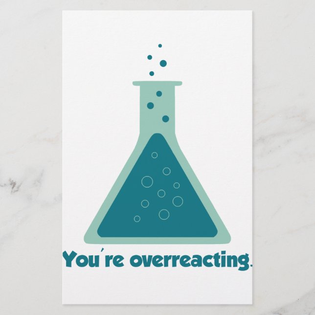 You're Overreacting Chemistry Science Beaker (Front)