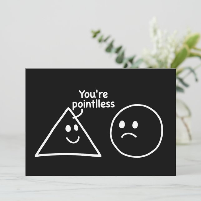 You're Pointless Geometric Shapes Funny Humor Invitation (Standing Front)