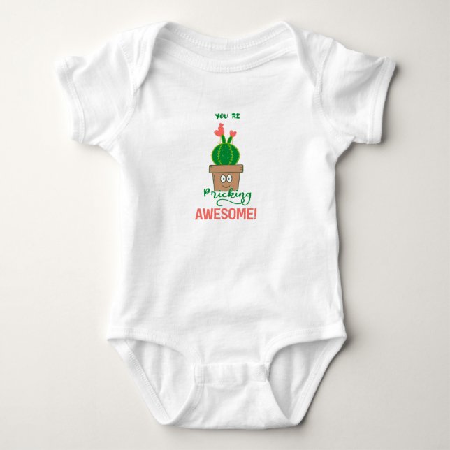 You're Pricking Awesome Baby Bodysuit (Front)
