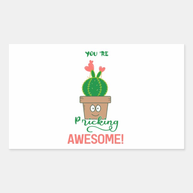 You're Pricking Awesome! Sticker (Front)