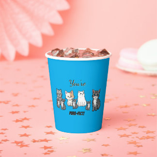 You're Purr-fect Animated Cats Paper Cups