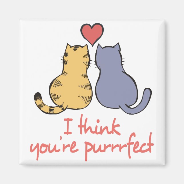 You're Purrrfect Magnet (Front)