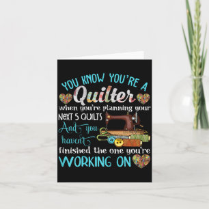 You're Quilter When You're Planning Illustration Card