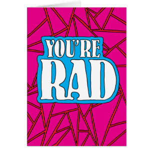 You're Rad