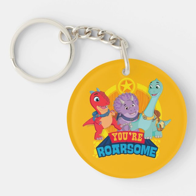 You're Roarsome | Dino Ranch Key Ring (Front)
