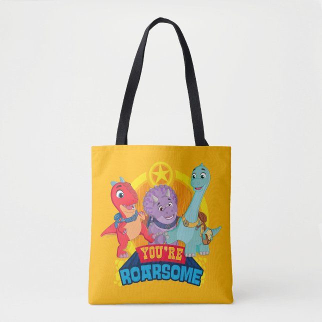 You're Roarsome | Dino Ranch Tote Bag (Front)