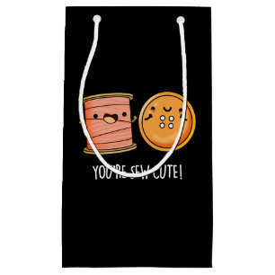 You're Sew Cute Sewing Pun Dark BG Small Gift Bag