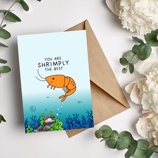 You're Shrimply The Best Funny Shrimp Pun Card (Creator Uploaded)