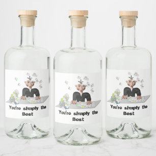 You're simply the Best .Personalised text Liquor Bottle Label