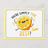 You're Simply the Zest - Fun Lemon Pun 