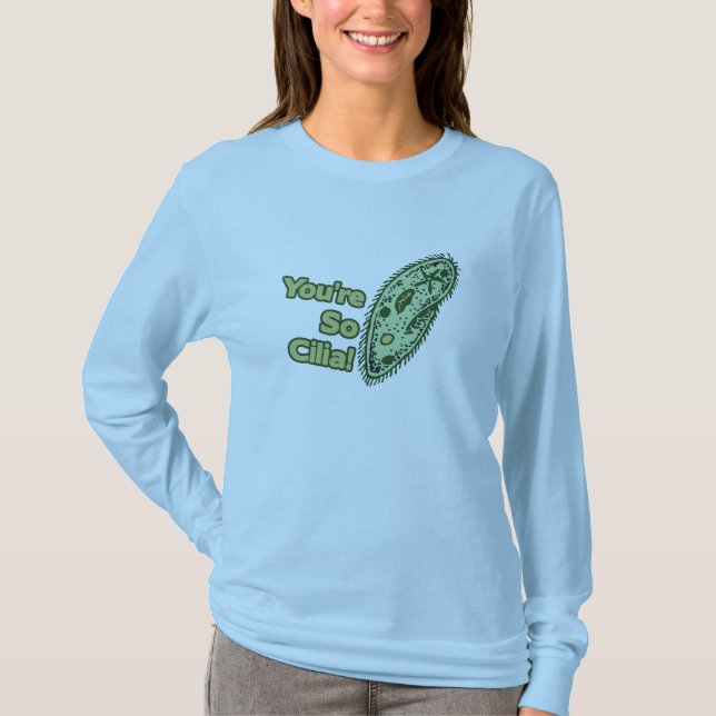 You're so Cilia T-Shirt (Front)