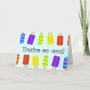 You're So Cool Note Card