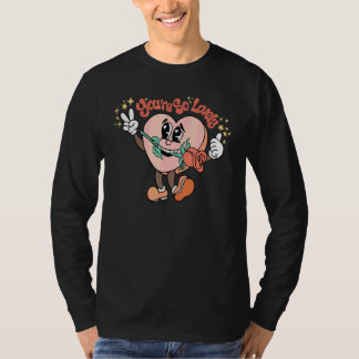 You're So Lovely Hearts Rose Groovy Happy Valentin T-Shirt