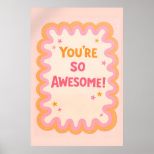 You're So Poster, Funky Typography Wall Art