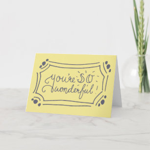 You're So Wonderful Modern Greeting Card